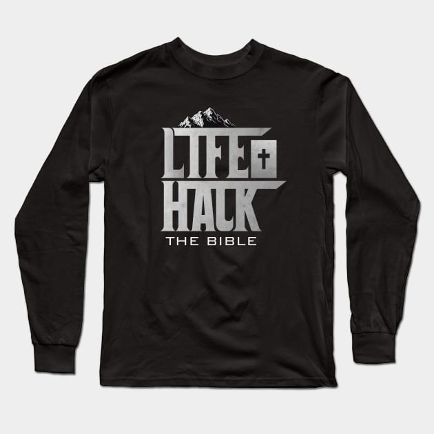 Life Hack: The Bible Long Sleeve T-Shirt by CTShirts